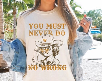 I Guess Im The Problem Shirt - Western Tee - Cowgirl Tshirt - Retro Country Shirt - Lyrics - Vintage Country Tee - Unisex Garment-Dyed