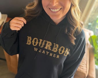 Bourbon Whiskey Weather Hoodie, Fall Hoodie, Women's Winter Sweater, Whiskey Lover Gift, Drinker, Cozy Unisex Pullover Heavy Blend Hooded