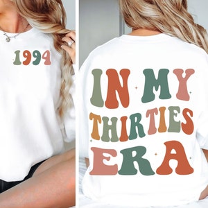 In meinen Dreißigern Ära svg & png, 30. Geburtstags-Svg, In meinen Dreißigern Ära svg, Geschenk für 30. Png, lustiges Geburtstags-Shirt, 30. Geburtstagsgeschenk