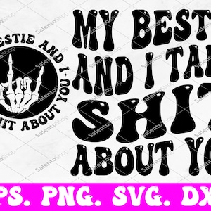 Minha melhor amiga e eu falamos mal de você (SVG e PNG), arquivo de corte SVG, design engraçado em PNG, PNG retrô, humor adulto em PNG, citação engraçada em PNG, sarcasmo em PNG