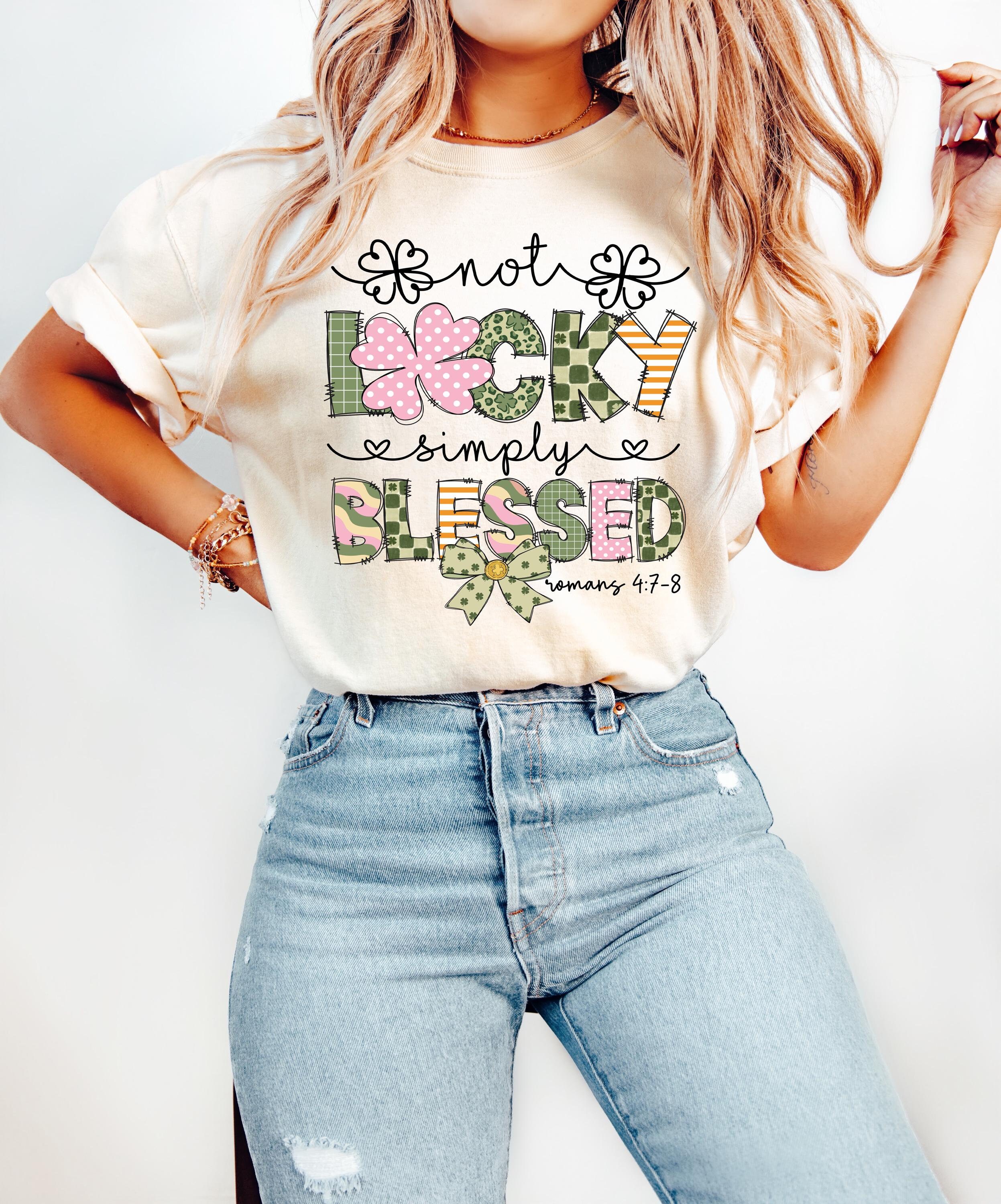 Not lucky Simply Blessed Roman 4:7-8 Png, Bible Verses Png, Lucky Coquette Png, Leopard St Patrick Day Png, Jesus St Patrick Day Png