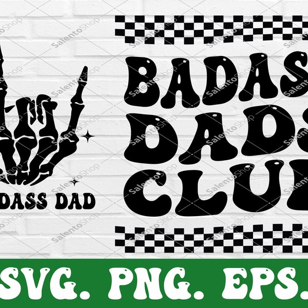 Badass Dads Club Svg & Png, Badass Dad Svg Png, Wavy Dad Shirt, Dad Sweatshirt, Trendy Dad svg png, Cut file, Sublimation, Digital Download