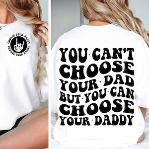 No puedes elegir a tu papá, pero puedes elegir a tu papi Svg y Png, Sarcasmo Svg, Cita divertida Svg, Humor adulto Png, Diseño divertido Svg