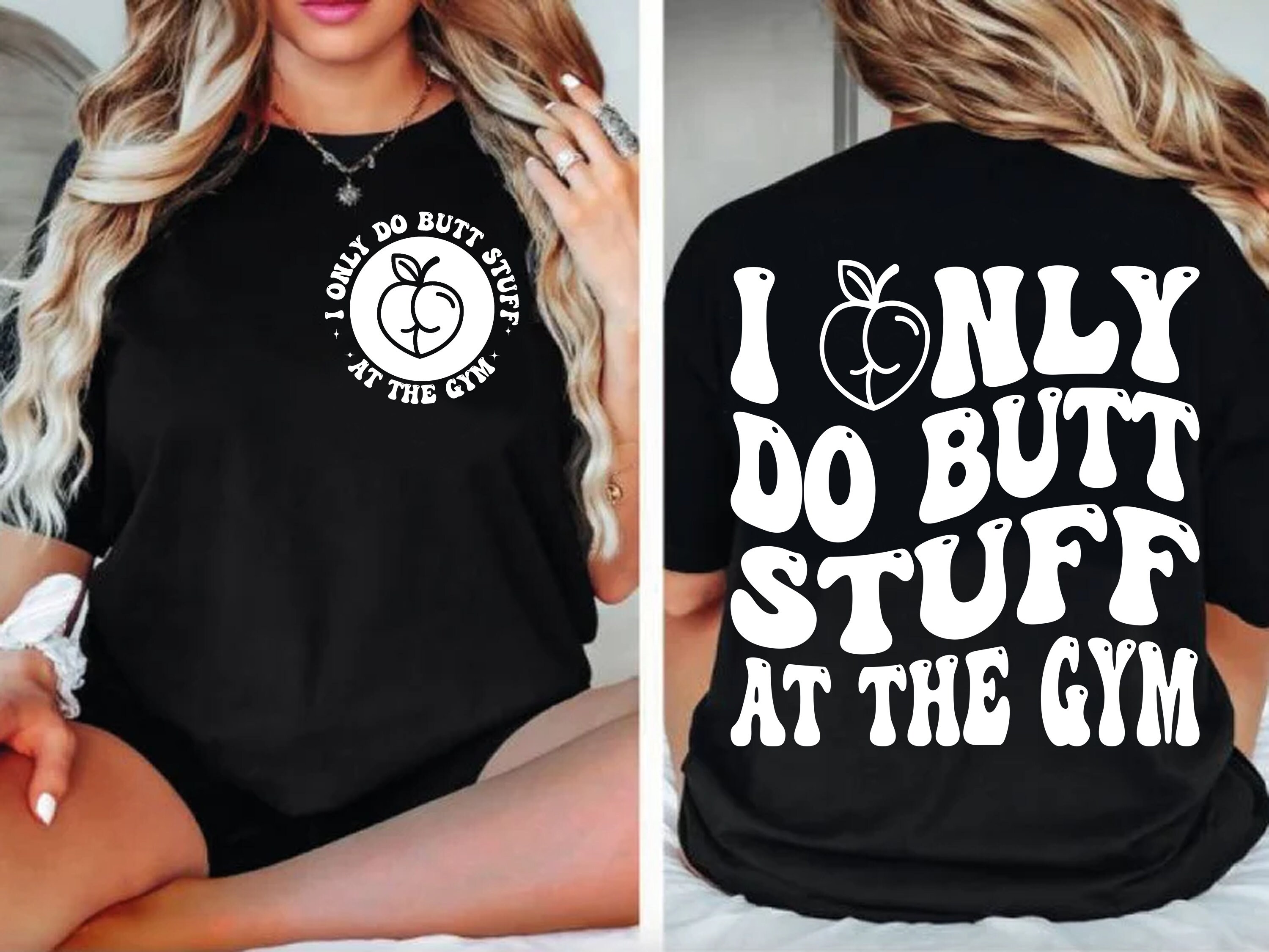 Débardeur Femme I Only Do Butt Stuff At The Gym – Humour Fitness Muscu Squat – Cadeau Gym Fun