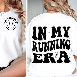 In My Running Era Svg & Png, Running Png, Runner Era Svg, Running Era Svg, Running Shirt, In My Era Svg, Svg-bestand snijden, grappig citaat Svg