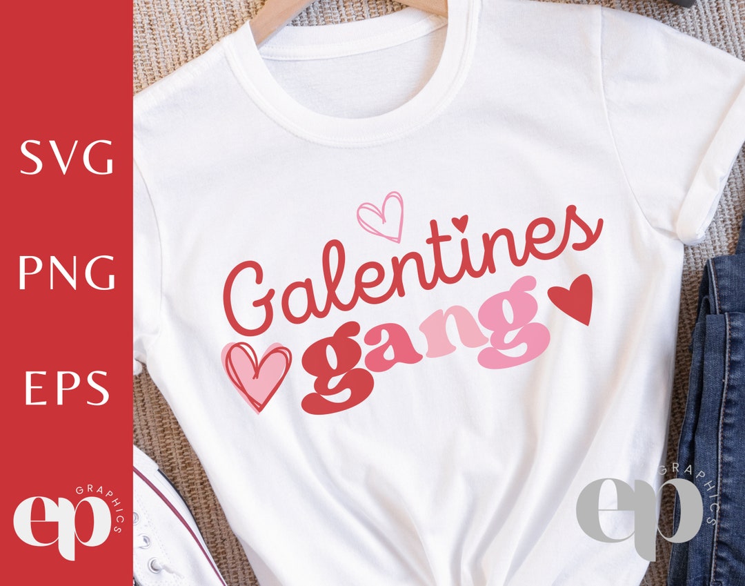 Galentine Gang SVG Valentines Day SVG Valentine SVG - Etsy