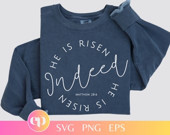 He is Risen Indeed SVG | He is Risen SVG | Easter Svg for Shirts | Sublimation PNG | Svg files for cricut