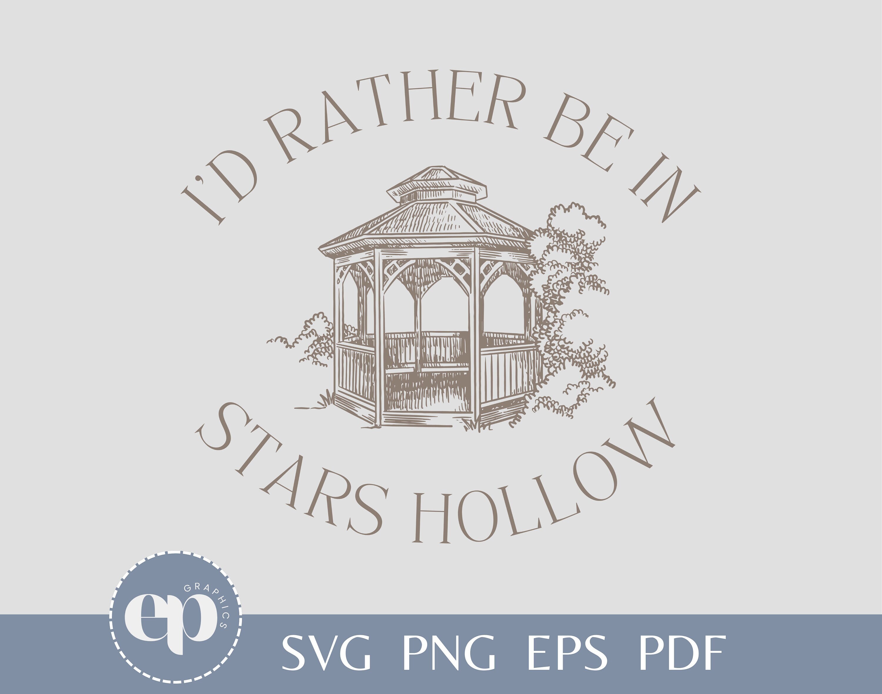I’d Rather be in Stars Hollow SVG | Gilmore Girls SVG | | Gilmore Girls PNG | Gilmore Girls Sublimation | Digital Download