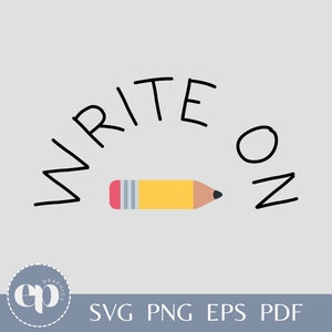 Schreiben Sie auf Bleistift SVG | Zurück zu Schule SVG | Lehrer Geschenk SVG | Erster Tag der Schule SVG | Bleistift Dispenser geschnitten Datei | Schule Shirt Png