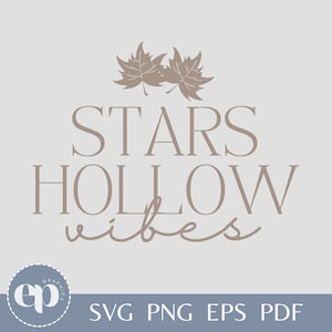 Stars Hollow Vibes SVG | Gilmore Girls-SVG | Gilmore-shirtontwerp voor meisjes | Sterren holle Svg | Sterren holle png | Sublimatiepng | Cricut
