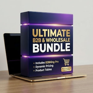 Peut inclure: Une boîte bleu foncé et violette avec le texte "ULTIMATE B2B & WHOLESALE BUNDLE" en or et blanc. La boîte est posée sur un ordinateur portable. La boîte comprend B2BKing Pro, Dynamic Pricing et Product Tables. La boîte est compatible WooCommerce.