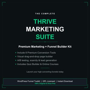 Könnte beinhalten: Eine dunkelgrüne und schwarze Grafik mit dem Text "THRIVE MARKETING SUITE" in Weiß und Grün. Der Text beschreibt ein Premium-Marketing- und Funnel-Builder-Kit mit Konvertierungstools, einem Page Builder, A/B-Tests und einem Quiz-Builder.