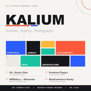 Könnte beinhalten: Eine digitale Grafik für das WordPress-Theme Kalium mit dem Text 'CREATIVE WORDPRESS THEME' und 'KALIUM'. Sie zeigt ein Raster aus farbigen Rechtecken mit den Bezeichnungen Portfolio, Agency, Photography, Shop und Architecture sowie Funktionslisten.