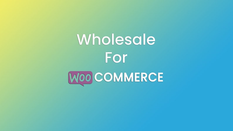 Wholesale for WooCommerce B2B Ecommerce Solution (Digital Download) image 1