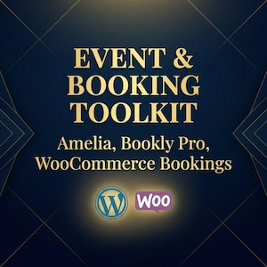Op de afbeelding: Een marineblauwe afbeelding met gouden tekst "EVENT & BOOKING TOOLKIT". Daaronder staat "Amelia, Bookly Pro, WooCommerce Bookings". De WordPress- en WooCommerce-logo's staan onderaan.
