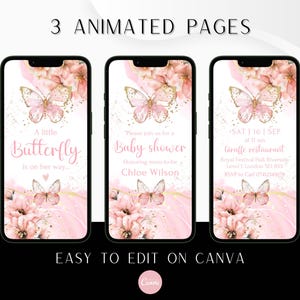 May include: Three animated pages for a baby shower invitation. The pages feature a pink and gold butterfly design with the text "A little Butterfly is on her way."  "Please join us for a baby shower Honoring mom-to-be Chloe Wilson" and "SAT | 16 | SEP at 11 am Giraffe restaurant Royal Festival Hall,  Blomsbury, London SE1 9PX RSVP to Call 07412140608".