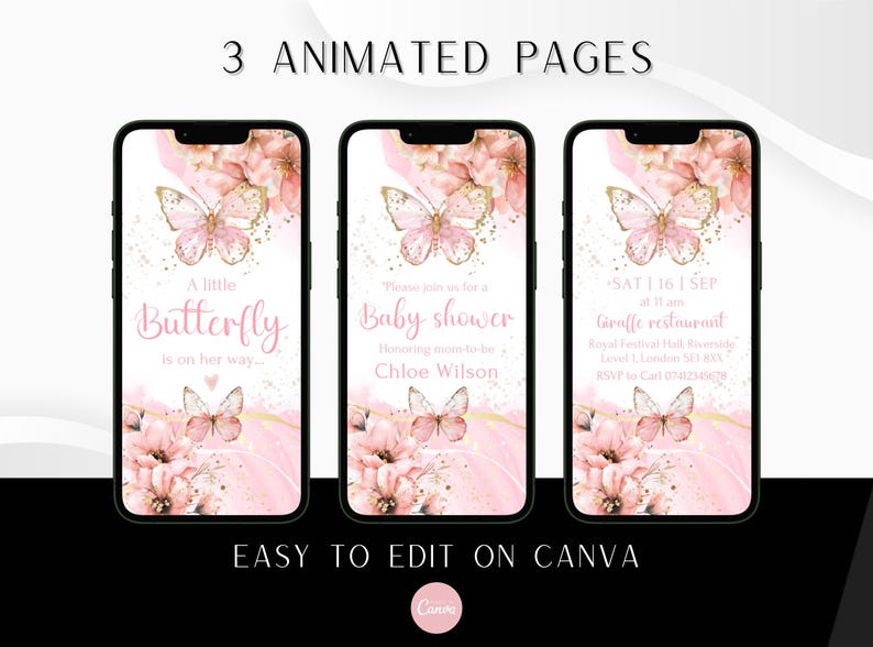 May include: Three animated pages for a baby shower invitation. The pages feature a pink and gold butterfly design with the text "A little Butterfly is on her way."  "Please join us for a baby shower Honoring mom-to-be Chloe Wilson" and "SAT | 16 | SEP at 11 am Giraffe restaurant Royal Festival Hall,  Blomsbury, London SE1 9PX RSVP to Call 07412140608".