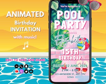 May include: Animated pool party invitation with a pink and green tropical theme. The invitation features a smartphone screen with the text "You're invited to a Pool Party to celebrate Elizabeth's 15th Birthday" and the date and time of the party. The invitation also includes a pair of sunglasses and a pool float.
