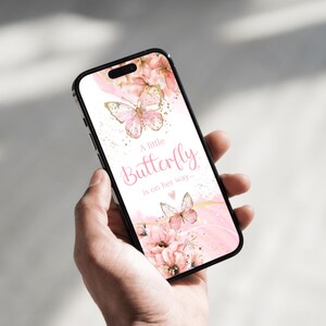 May include: A pink and gold phone case with a butterfly design and the text "A little butterfly is on her way".