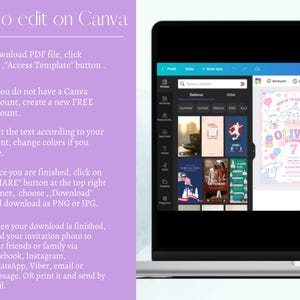May include: A laptop screen displays Canva editing instructions and a birthday invitation template. The instructions are on the left, with steps on downloading, editing, and sharing. The right side shows a colorful invitation with the name "Olivia" and the number "7".