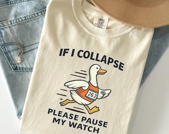 Funny Goose Marathon Runner T-Shirt, 26.2 Running Shirt, if I collapse Tee for Runners, Funny Race Day Gift for runner, Funny Running Gift