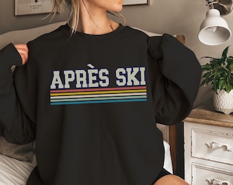 Retro Après Ski Sweatshirt, Apres Ski Sweater, Winter skiing Sweatshirt, Vintage Winter Sports Sweatshirt, Vintage Ski Crewneck Gift for mom
