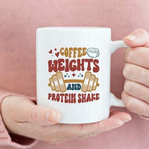 Fitness coffee mug, Coffee, weights & protein shakes, High Quality Gift for Exercise, Cross trainer, Weight lifter, Personal Trainer, Gym