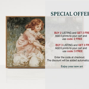 May include: A painting of a young girl in a pink dress feeding white rabbits in a field. The text "SPECIAL OFFERS" is at the top of the image. The text below the painting reads "BUY 2 LISTING and GET 2 FREE Add 4 prints to your cart and use code: 2 FREE BUY 3 LISTING and GET 3 FREE Add 6 prints to your cart and use code: 3 FREE Enter the code at checkout. The discount will be added automatically. Enjoy your new art"