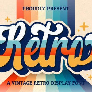 Pode incluir: Gráfico de estilo retro com a palavra "Retro" em uma fonte arrojada e em camadas com detalhes em branco, azul e laranja. O fundo apresenta um gradiente de arco-íris e o texto "PROUDLY PRESENT" e "A VINTAGE RETRO DISPLAY FONT".