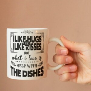I like Kisses, I like Hugs Coffee Mug