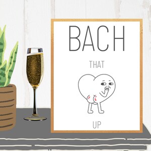 Bach That Ass Up Bachelorette Party Sign | Editable | Personalized | Printable | Instant Download