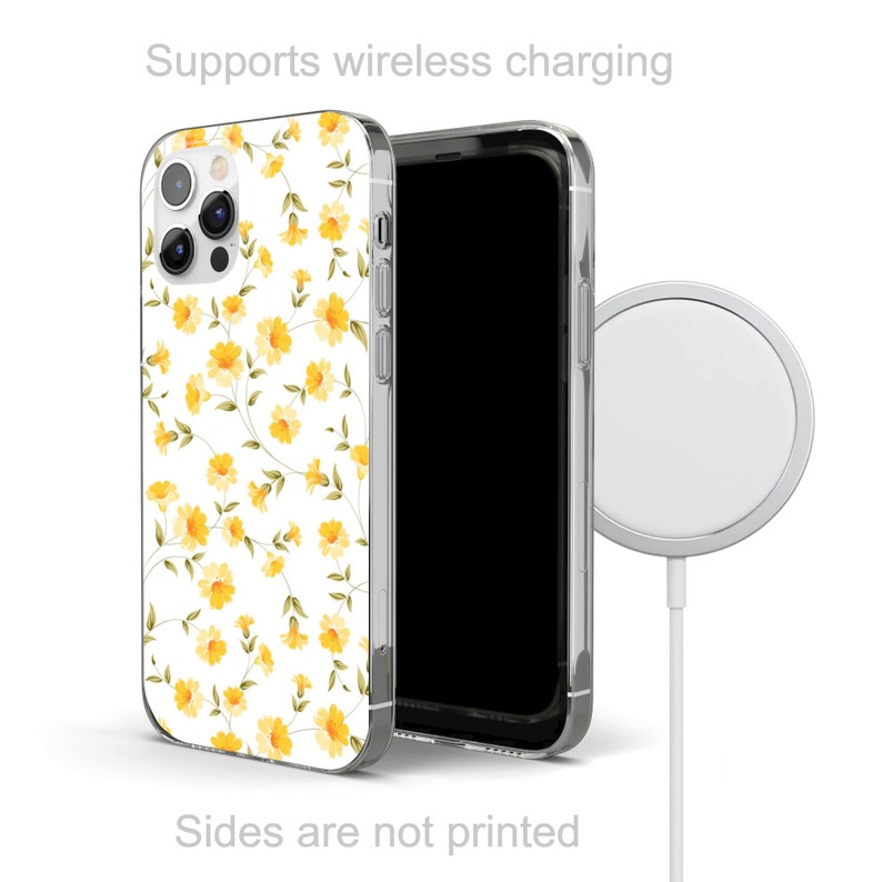May include: A clear phone case with a white background and a yellow floral pattern. The case is compatible with wireless charging. The text "Supports wireless charging" is printed above the case. The text "Sides are not printed" is printed below the case.