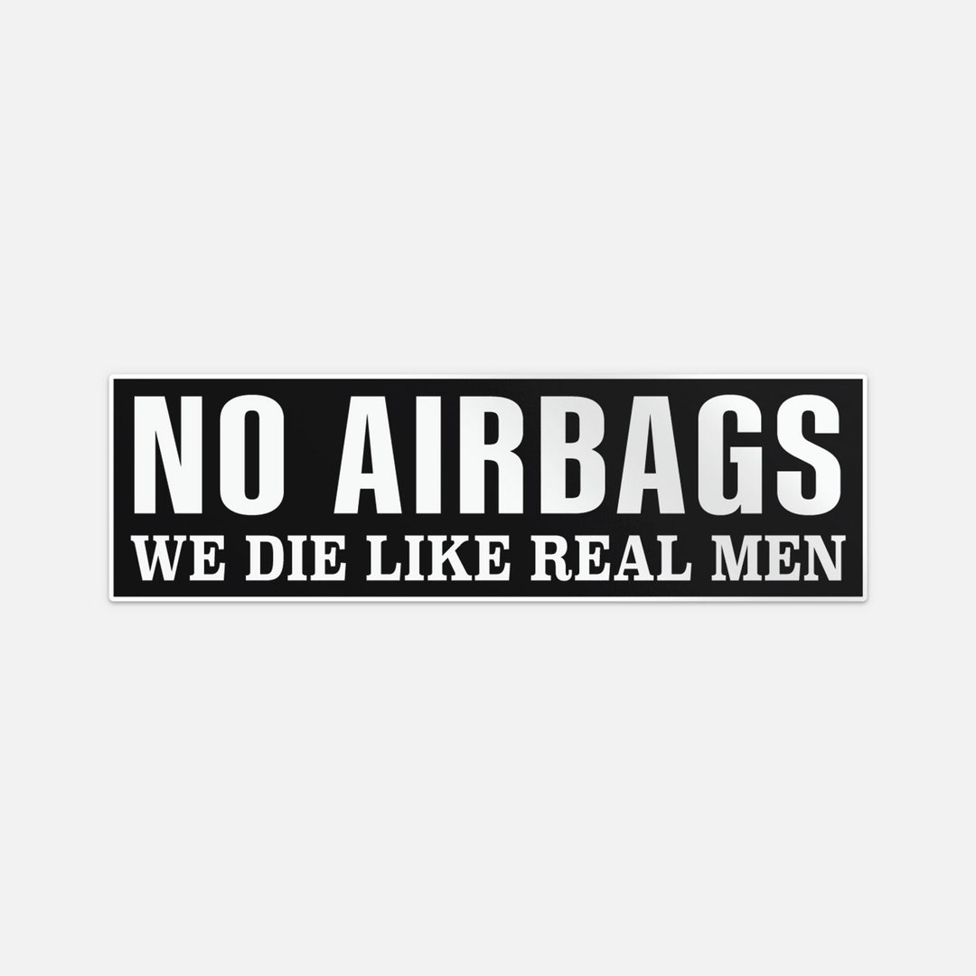 No Airbags Funny Sticker Vinyl Car Bumper Decal Etsy
