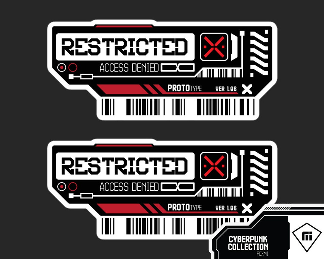 Restricted Cyberpunk Stickers Set of 2 Multiple Sizes Hitech Decal