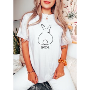 Nope Bunny T Shirt, Unisex Bunny T Shirt