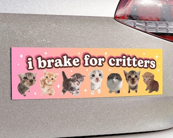 I Brake for Critters | Cat Meme Car Bumper Magnet | Funny Cute Kitty Car Magnetic Accessories, Decal Decor | Waterproof Vinyl Car Magnet