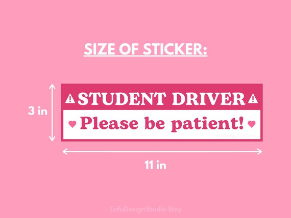 Magnet Me Up Student Driver Please Be Patient Magnet Decal, 3x8 Inches, Heavy Duty Automotive Magnet For Car Truck Suv A2 14384316 - View #3