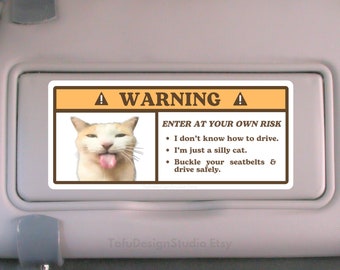 Silly Cat Meme Car Warning Sticker | Cute Kitty Caution Airbag Label Sign, Car Accessories Decal | Waterproof Vinyl Sticker for Car Visors