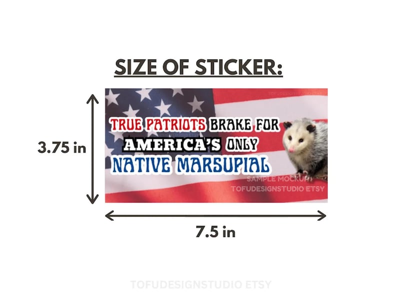 Pegatina para parachoques de coche con forma de zarigüeya / Patriotas auténticos, frenan ante el único marsupial nativo de Estados Unidos / Meme divertido de zarigüeya / Pegatina de vinilo resistente a la intemperie para coche STICKER 7.5" × 3.75"