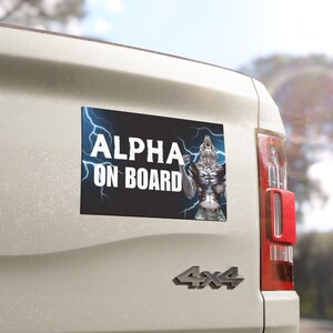 Alpha on Board / Divertente magnete per paraurti auto o adesivo/ Regalo meme accessorio per auto, Gen Z, Maledetto, Lupo maschio alfa, Decalcomania, Decorazione impermeabile per auto immagine 4