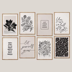 May include: Set of eight black and white printable wall art prints with floral and inspirational text designs. The prints feature phrases like "Let your soul shine" and "Lit yourself grow".
