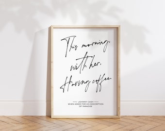 tego ranka z nią pijąc kawę | johnny cash definicja raju wydruk sztuki cyfrowej | studioEmaré | drukowana sztuka ścienna