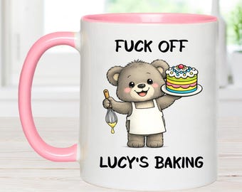 Fuck off I'm baking, personalised baking gift, baking mug, funny mug, gift for baker, gift for mam, gift for grandma, gift for Bestie baking