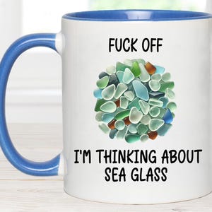 funny sea glass gift, funny mug, loves sea glass, sea glass hunter, loves crafting, sea glass, funny sea glass mug, searching for sea glass, Blue Mug