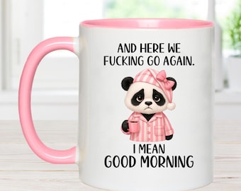 And here we fucking go again I mean good morning, funny mugs, sarcastic mugs, funny coffee mug, best friend mug, office mug, funny gift her,