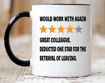 retirement gift leaving gift leaving gift for colleague, leaving present, Funny office Mug, gift for co-worker leaving would work with again