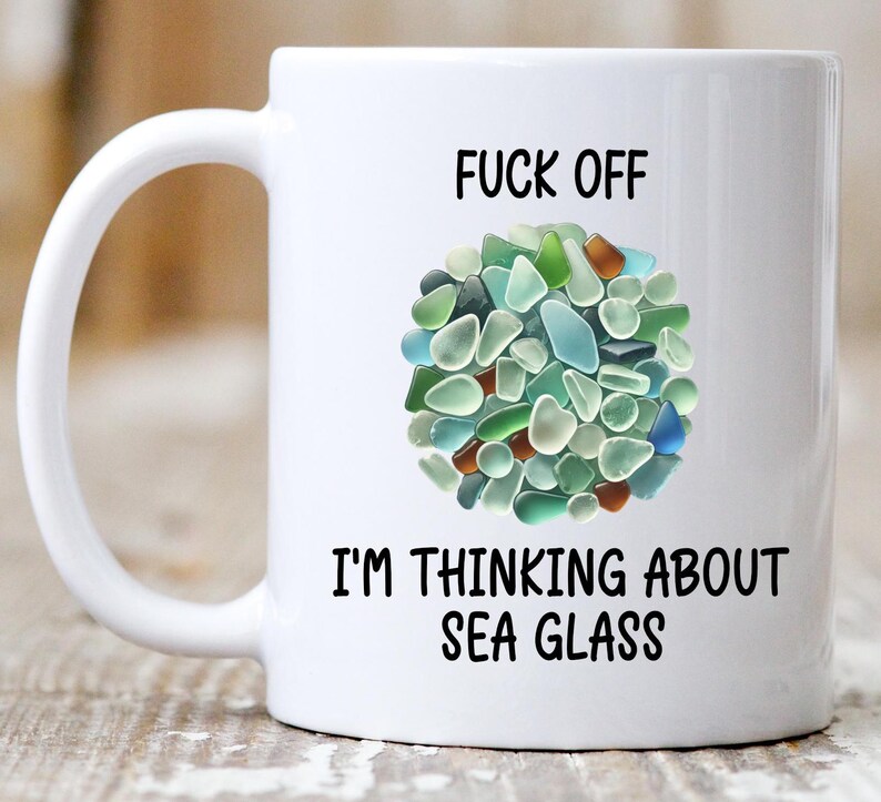 funny sea glass gift, funny mug, loves sea glass, sea glass hunter, loves crafting, sea glass, funny sea glass mug, searching for sea glass, White Mug