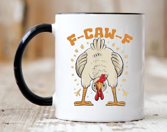 F-Caw-F Mug Funny Chicken mug, cunt Mug, Cunt, Rude Mug, offensive mug, Funny Mug, Secret Santa, gift for office, Rude Gift, novelty mug,