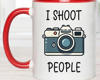 Funny Photography gift mug, funny mug, I Shoot People mug gift, funny Camera gift Photographer Gift, funny gift for photographer photography