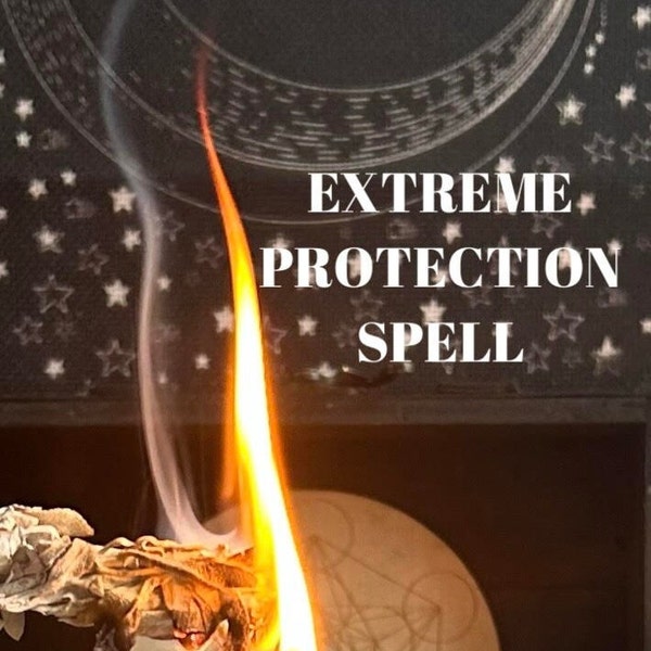 POWERFUL EXTREME PROTECTION Spell , protect against Evil Eye, Curses, Black Magic, All things Negative